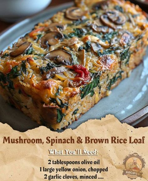 Délicieus recipe Mushroom Spinach Brown Rice Loaf, Brown Rice Loaf, Rice With Mushrooms And Spinach, Brown Rice Mushroom Recipes, Rice Loaf, Lentil Mushroom Loaf, Mushroom Brown Rice, Tasteful Recipes, Recipe Mushroom