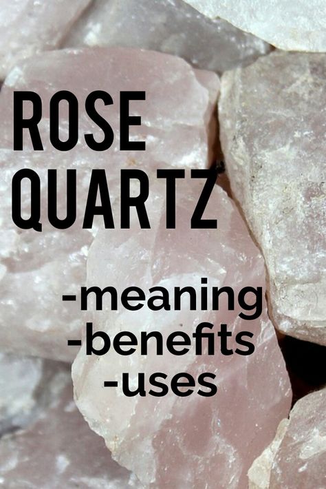 What Does Rose Quartz Do, Rose Quartz Crystal Meaning, Rose Quartz Benefits, Broken Rose, Rose Quartz Meaning, Rose Quartz Properties, Rings With Meaning, Quarts Crystal, Quartz Properties