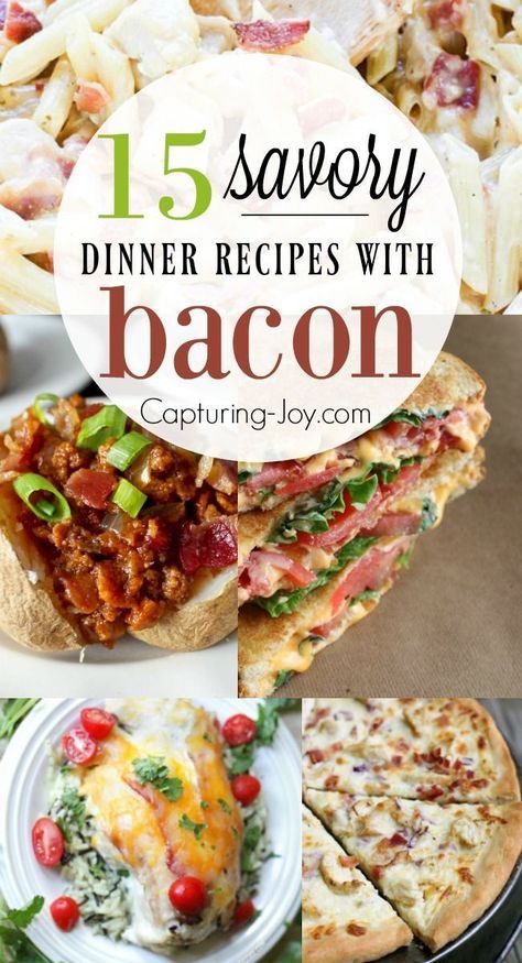 15 Savory Dinner Recipes with Bacon. Bacon adds great flavor to your dinner recipes! http://Capturing-Joy.com Dinner Recipes With Bacon, Bacon Dinner Recipes, Savory Dinner Recipes, Recipes Using Bacon, Recipes With Bacon, Bacon Recipes For Dinner, Bacon Dinner, Pork Meals, Bacon Dishes