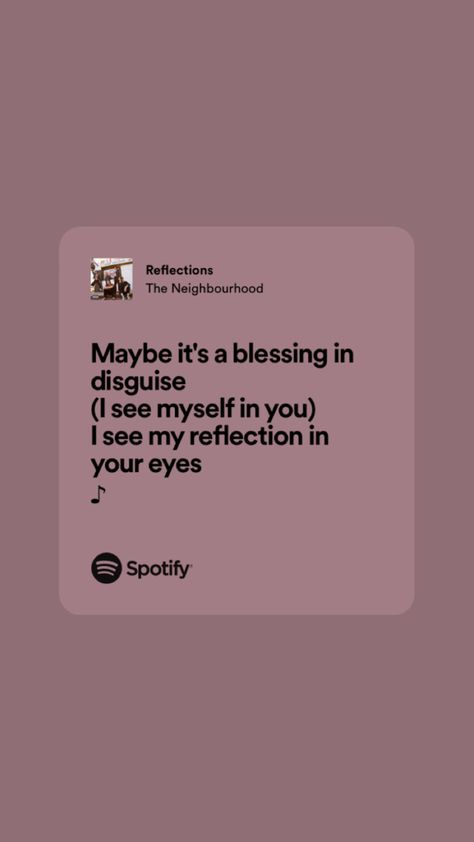 I See My Reflection In Your Eyes, Matching Status, Calming Games, Your Eyes Lyrics, I Love Bass, A Blessing In Disguise, Paper Girls, My Reflection, Song Lyric Posters