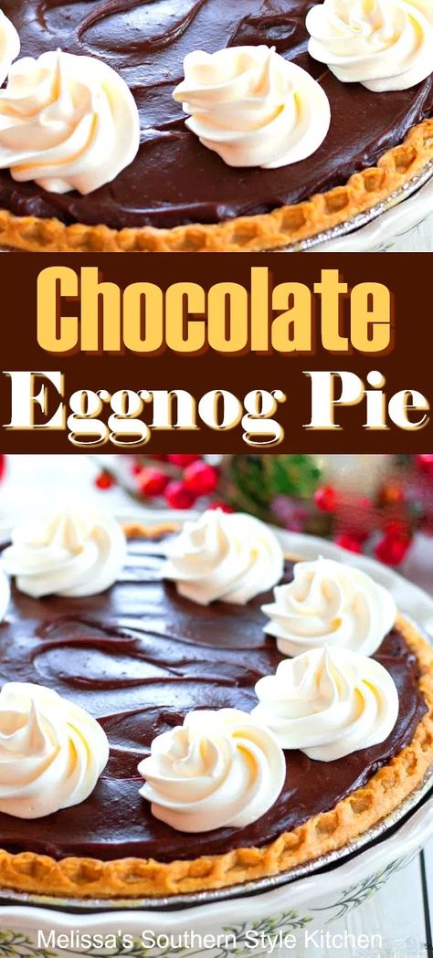 Eggnog Pie Recipe, Chocolate Eggnog, Eggnog Pie, Butterscotch Pie, New Year's Desserts, Chocolate Pie Recipes, Diy Easy Recipes, Eggnog Recipe, Drop Weight