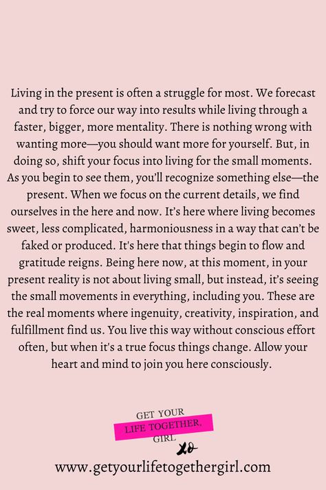 Live in the present by shifting your focus. Inspirational quotes, inspiring, how to get your life together, be that girl, release negative thoughts, thinking patterns, positive thinking, positivity, inspiring women, life coaching for women. #mindfulness #mindful #dailyinspiration #peaceful #peacefulquotes #quotesforwomen Mid Life Quotes Woman, How To Live In Present Moment, How To Be Positive In Negative Situation, How To Live In The Present, How To Be More Present, How To Be Present In The Moment, How To Find Peace With Yourself, Peace Of Mind Quotes, Be Present Quotes