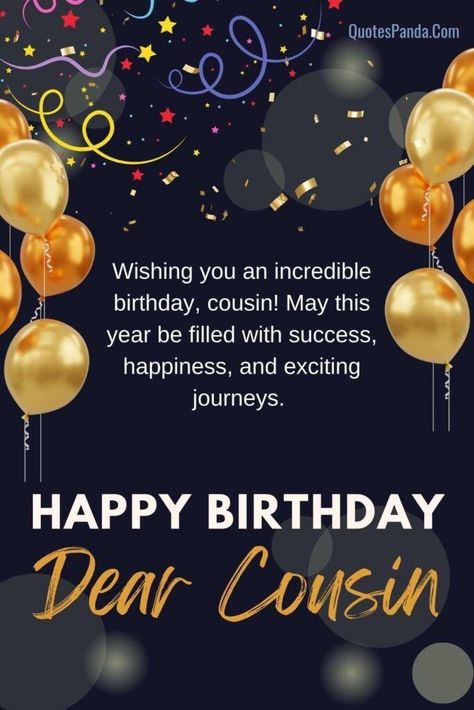 Happy Birthday Wishes Cousin Female, Happy Birthday Wishes To Cousin, Happy Birthday Cousin Female Quote, Happy Birthday Cuz Cousin Female, Happy Birthday For Cousin, Happy Birthday Cuz Cousins Male, Happy Birthday Male Cousin, Happy Birthday Cousin Gif, Happy Birthday My Cousin