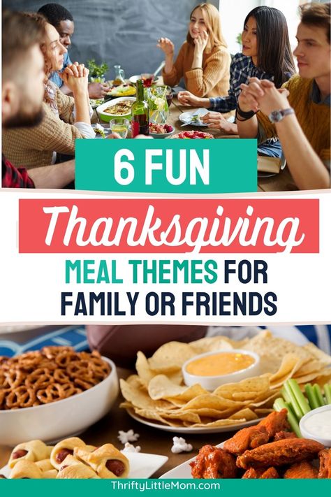 Themed Thanksgiving Party, Thanksgiving Food Themes, Friend Thanksgiving Party, Friendsgiving Dinner Party Theme, Friendsgiving Food Theme Ideas, Thanksgiving With A Twist, Friends Themed Thanksgiving Party, Progressive Dinner Themes, Friendsgiving Themes