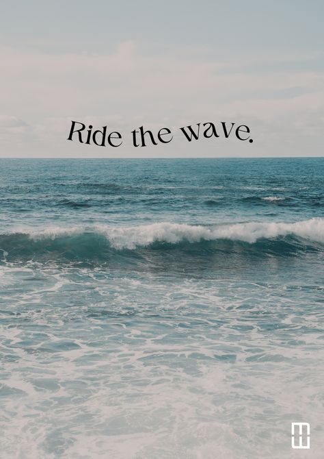 social media. marketing. motivate. motivation. quote. inspo. inspiration. beach. positivity. positive quote It Comes In Waves Tattoo, Life Comes In Waves, Waves Of Life, Life Is A Wave Quotes, Ride The Wave Tattoo, It Comes In Waves, Australia Quotes, Wave Quote, Everything Comes In Waves