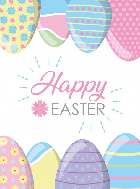 Frame happy easter eggs with pastel colors greeting card Free Vector Happy Easter Pictures Inspiration, Easter Eggs Decoration, Easter Verses, Invitation Border, Eggs Decoration, Happy Easter Wallpaper, Happy Easter Eggs, Happy Easter Pictures, Frame Invitation