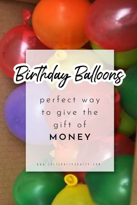 Birthday Balloons to give the gift of money Money Balloons Birthday, Birthday Money Balloon Ideas, Money Train Balloon, Money Balloon Surprise Diy, Balloon Cash Gift, Money Gift Ideas Birthday Balloons, Money Poem, Money Balloon, Birthday Money Gifts