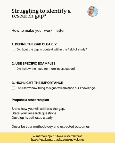 The art of the research gap: How to make your work matter 3 insider tips for stating a research gap 1. Define the gap clearly Clearly show what's missing in the current research. Identify unanswered questions Find unresolved problems. Put the gap in context within the field of study. 2. Use specific examples Illustrate the gap with examples from the literature. Highlight areas where existing research is • contradictory • inconclusive • absent Use these examples to show the need for m... Autoethnography Research, Writing Conclusions, Master Thesis, Homework Helpers, Unanswered Questions, Literature Review, Research Question, Research Skills, Dissertation Writing