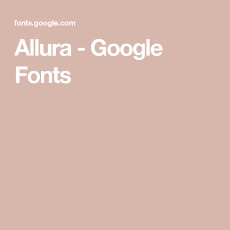 Allura - Google Fonts Formal Look, Google Fonts, The Script, Formal Looks