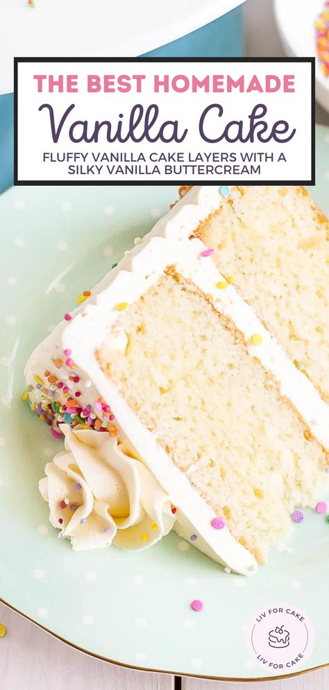 Are you looking for a delicious and special birthday cake recipe for your next celebration? Look no further! This Vanilla Cake with Vanilla Buttercream is the perfect recipe for any special occasion - from birthdays to anniversaries. Not only does it make a delicious cake, but it is also easy to customize with your own special touches. With this vanilla layer cake recipe, you can surprise your guests with a beautiful, homemade cake that tastes as good as it looks. Best Homemade Vanilla Cake, Homemade Vanilla Cake Recipe, The Best Vanilla Cake Recipe, Vanilla Cake Recipe Moist, Vanilla Layer Cake Recipe, The Best Vanilla Cake, Best Vanilla Cake, Vanilla Layer Cake, Best Vanilla Cake Recipe