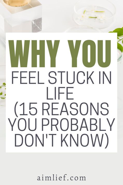 When You Feel Stuck In Life, What Do You Want Your Life To Look Like, How To Get Yourself Out Of A Rut, What Do You Want Out Of Life, How To Feel Unstuck, What Do You Want In Life, Feeling Run Down, When You Feel Stuck, How To Know What You Want To Do In Life