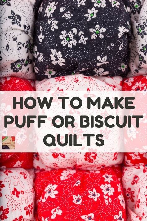 Make a warm and cozy puff quilt, also known as a biscuit quilt by sewing puffy squares together. This page includes other puff quilt patterns such as a doll quilt, tote bag, pet bed and more. Easy Puff Quilt Tutorial, Cozy Puff Quilt, How To Make A Puff Quilt For Beginners, Easy Puff Quilt, Puff Quilt Blanket, Puffy Quilt Pattern, Quilt As You Go Baby Quilt, Puffy Quilt How To Make A, How To Make A Puff Quilt