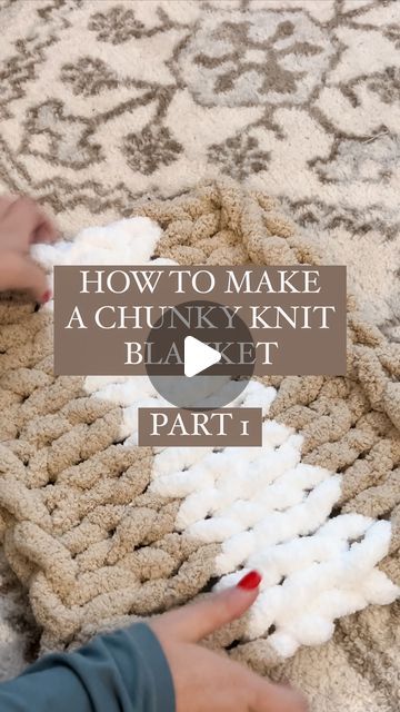 Handmade By Gi on Instagram: "PART 1 - Starting your chunky knit blanket 💌☕️✨🤍🕊️ Make sure you’re following for part 2!!! #yarn #blanketlife #DIY #chunky #knitting #homedecor #blanket #simple #white #chunkyknit #shopsmall #handmade #instadaily #trending #howto" Hand Knit A Chunky Blanket, Knitting Large Chunky Blanket, Diy Bulky Yarn Blanket, Pattern For Chunky Knit Blanket, No Needle Knitting Blanket, Chunky Knit Blanket For Baby, Hand Woven Chunky Blanket, Making Chunky Blanket, Hand Knit Blanket Size Chart