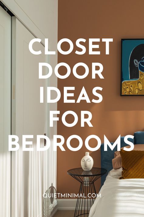 Closet Door Ideas For Bedrooms - Quiet Minimal - Interior Design Inspiration & Ideas Closet Door Decals, Space Behind Bedroom Door, Closet Door Small Space, Bedroom Closets Without Doors, Closet Door Options Bedrooms, Painted Bedroom Closet Doors, Small Closet Door Ideas Bedrooms, Ways To Close Off A Room Without A Door, Wallpapered Closet Doors