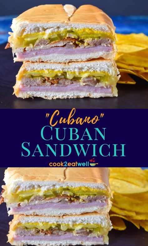 Two images of the Cuban sandwich cut in half and stacked with plantain chips in the background. The images are separated by a dark blue graphic with the title in yellow and aqua letters. Sandwich Cubano, Ham Roast, Cuban Sandwich Recipe, Sandwich Press, Cubano Sandwich, Cuban Bread, Pork Roast Recipes, Hawaiian Sweet Rolls, Cuban Sandwich