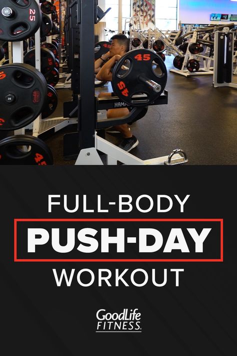 Push Day Full Body Workout, Full Body Pull Workout, Push Day Circuit, Full Body Push Pull Workout, Full Body Push Workout, Push Day Workout Gym, Push Workout Exercises, Push And Pull Workouts, Upper Body Push Workout