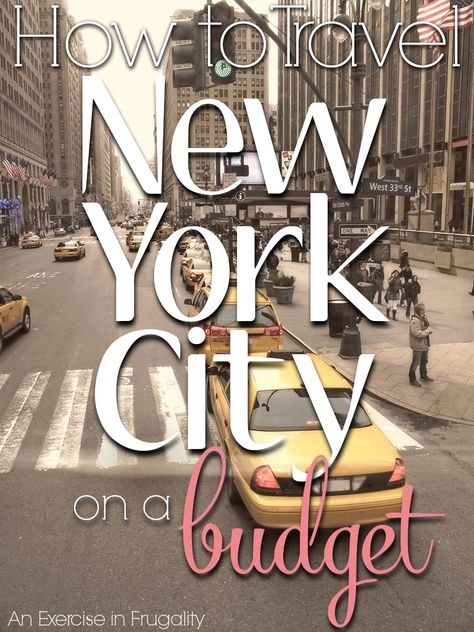 How to Travel NYC on a Budget Nyc Budget, Nyc On A Budget, Travel New York, Nyc Vacation, Travel Nyc, New York Vacation, Voyage New York, Tons Of Money, New York City Travel