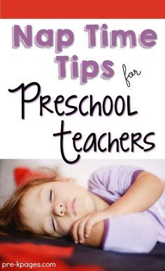 Nap Time Tips for Preschool Teachers. Is nap time a struggle in your preschool classroom? What can you do about the non-nappers? Join Deborah Stewart of Teach Preschool as she shares her expert tips for making nap time a success! - Pre-K Pages How To Run A Preschool Classroom, Naptime Activities Preschool, Nap Time Activities For Non Sleepers Preschool, Rest Time Ideas For Preschool, Rest Time Activities Preschool, Toddler Classroom Management, Young Toddler Classroom Ideas, Rest Time, Preschool Classroom Management