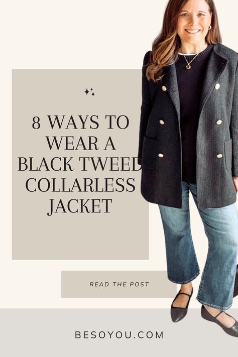 See 8 ways to style this classic yet trendy black collarless tweed jacket with denim. Collarless Jacket Outfit, Collarless Jacket, Black Tweed, Jacket Outfit, Tweed Jacket, Sport Coat, Wardrobe Essentials, A Black, Wardrobe