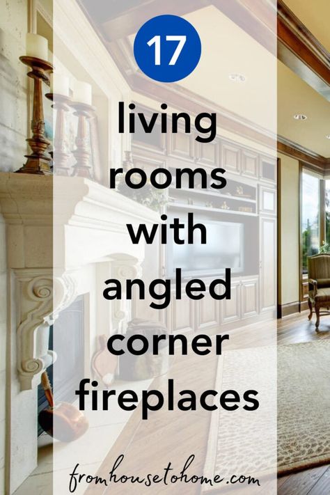 Styling Corner Fireplace, Corner Fireplace Furniture Layout, Angled Fireplace Living Room Layout, Fireplace On Angled Wall, Angled Fireplace Living Room, Corner Tv Living Room Layout, Fireplace Furniture Layout, Corner Fireplace Layout, Angled Fireplace