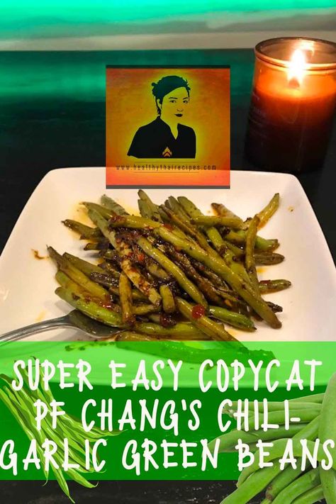 Super Easy Copycat PF Chang's Chili Garlic Green Beans Pf Changs Garlic Green Beans, Garlic Chili Green Beans, Sweet Chili Green Beans, Pf Chang’s Spicy Green Beans, Spicy Green Beans Pf Changs, Copycat Pf Chang's Spicy Green Beans, Recipes Using Chili Garlic Sauce, P F Chang’s Green Beans, Pf Chang’s Green Beans