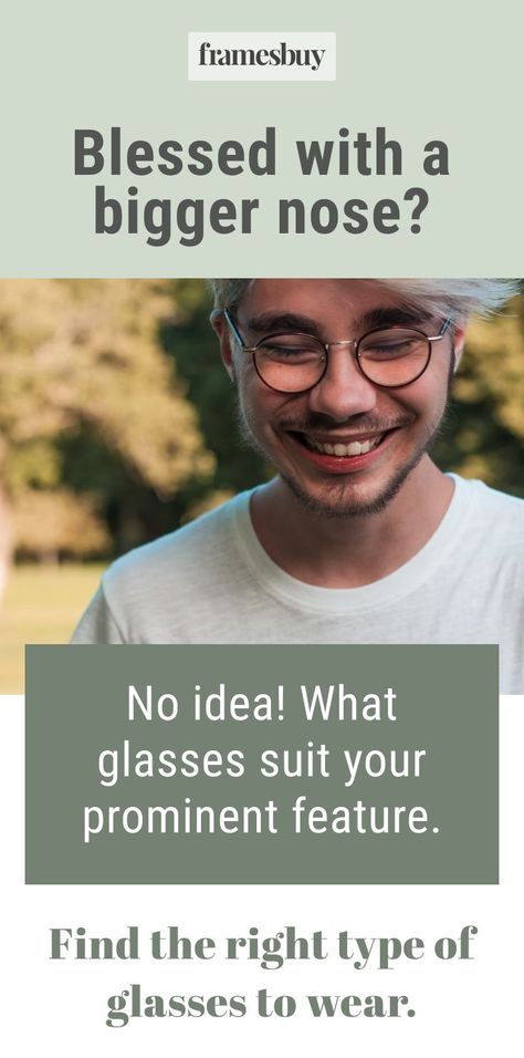 What glasses go well on the face with a big nose? People With Big Noses, Make Nose Smaller, Best Eyeglass Frames, Nose Types, Glasses Outfit, Best Eyeglasses, Big Glasses, Types Of Glasses, Big Nose