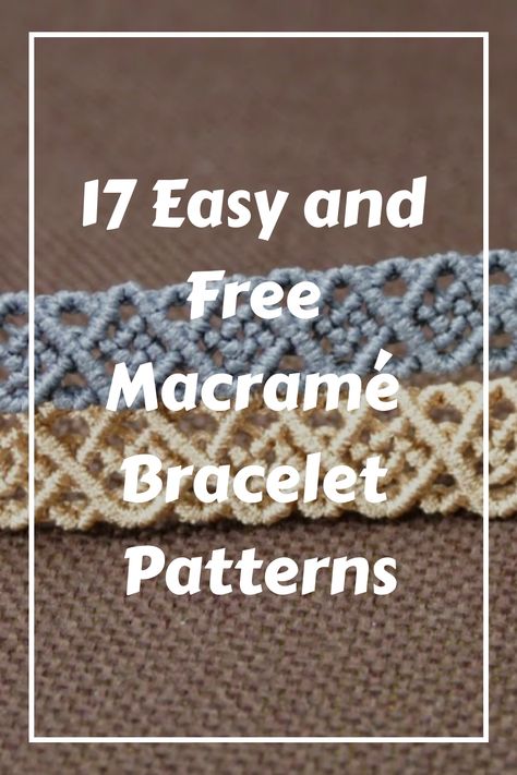 Easy and fun! Make a macramé bracelet today following these free macramé bracelet patterns. Beginner Macrame Bracelets, Macrame Patterns Beginner Step By Step Bracelet, Bracelet Patterns Macrame, Macrame Jewelry Patterns Free, Diy Macrame Bracelet Tutorial Simple, Macrame Bracelet Patterns Tutorials Free, Hemp Bracelet Patterns Tutorial, Macrame Bracelet Patterns Beads, Macrame Patterns Tutorials Easy