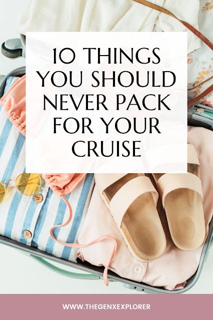 The Gen X Explorer: What Not to Pack for a Cruise: 10 Things to Leave at Home and 10 Must-Bring Items Carribean Cruise Outfits, Pack For A Cruise, Greece Cruise, Cruise Packing List, Canada Cruise, Carribean Cruise, Cruise Packing, Celebrity Cruise, Packing List For Cruise