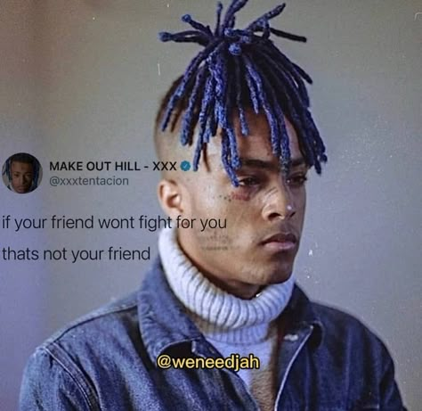 Xxxtentaci̇on Quotes, Real Deep Quotes, Rappers Quotes, Inspirational Rap Quotes, Juice Quotes, Miss U My Love, Not Your Friend, Lowkey Rapper, Best Rapper Ever