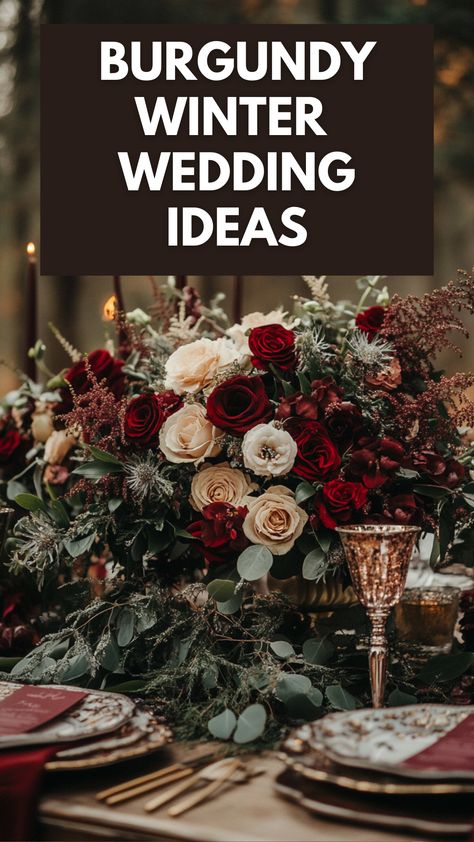 Burgundy winter wedding decor with burgundy flowers, elegant dress, and winter-themed centerpieces. Dark Green Burgundy Gold Wedding, Winter Burgundy Wedding, Dark Moody Winter Wedding, November Wedding Themes, Winter Wedding Color Palette Burgundy, December Wedding Color Schemes, Early December Wedding, Crimson Wedding Theme, Green And Red Wedding Theme