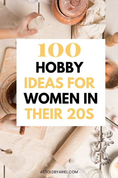 Healthy Hobbies For Women, Hobbies For Women In Their 20s, List Of Hobbies To Try, New Hobby Ideas, Hobby Ideas For Women, Women Hobbies, Healthy Hobbies, Find A Hobby, Unique Hobbies