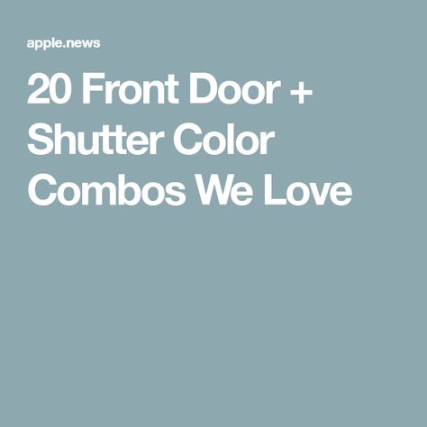 Shutter And Garage Door Colors, Blue Exterior Shutters, White Shutters On Tan House, Wood Door Black Shutters, Shutters For Beige House, White House Green Shutters Door Color, Light Grey House Shutter Color Ideas, Should Shutters Match Front Door, Door Shutter Color Combinations