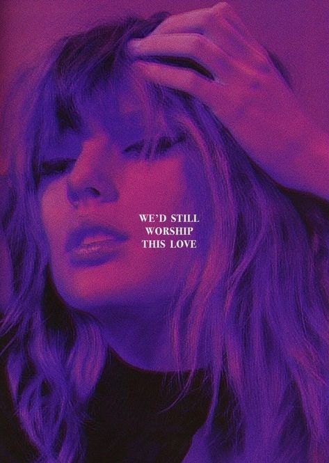 False God Lyrics, False God Taylor, Taylor Swift Song Lyrics Wallpaper, Taylor Swift Purple, God Lyrics, Taylor Wallpaper, False God, Taylor Swift Song, Taylor Swift Song Lyrics