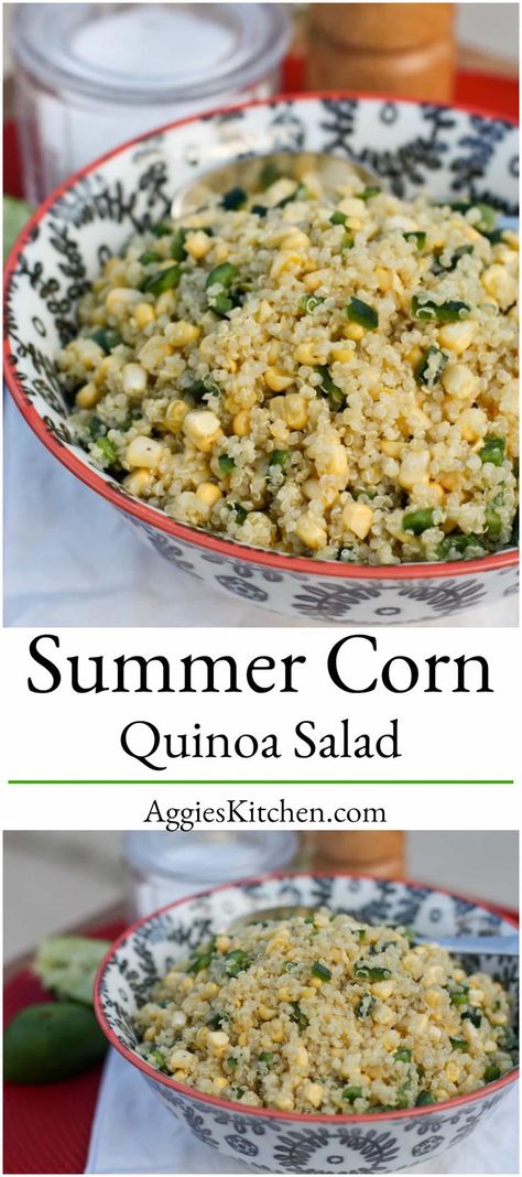 Corn And Quinoa, Grilled Meals, Warm Weather Recipes, Quinoa Dishes, Vegetarian Dish, Summer Corn Salad, Vegetarian Cooking, Fresh Corn, Quinoa Recipes