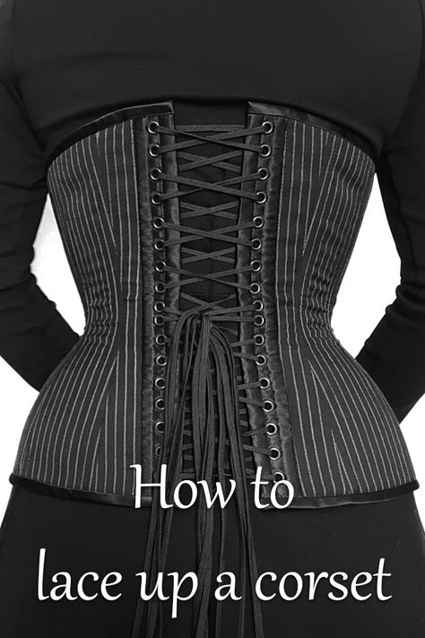 Pirate Pattern Sewing, How To Lace Up A Corset, How To Lace A Corset, How To Tie A Corset, How To Wear A Corset, Sewing Wardrobe, Corset Ideas, Girly Crafts, Corset Sewing