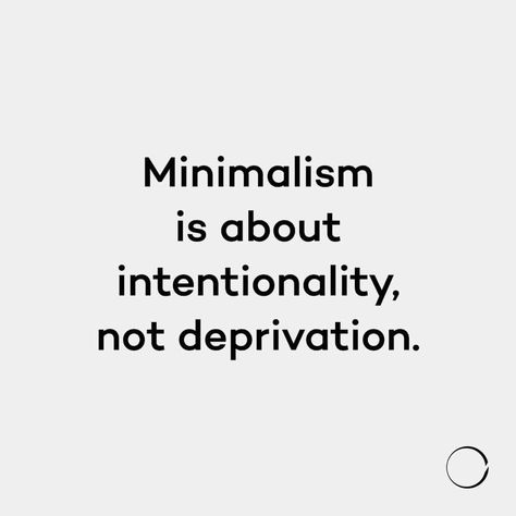 Minimalism is about intentionality, not deprivation. Mindful Lifestyle, Minimal Life, Becoming Minimalist, Minimalist Inspiration, Minimalism Lifestyle, Minimal Living, Minimalist Quotes, Spirit Board, Inspired Interiors