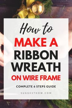 Decorate Your Door For Christmas, Wreath On Wire Frame, Making Ribbon Wreaths, Diy Christmas Ribbon Wreath, Make A Ribbon Wreath, Wire Ribbon Wreath, Ribbon Wreath Tutorial, Ribbon Wreath Diy, Ribbon Wreath Christmas