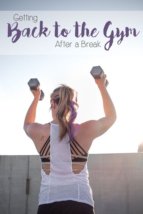 How to Get Back to the Gym After a Break | AmandasOK.com Back To The Gym, Fitness Tips For Women, Healthy Lifestyle Changes, Post Partum Workout, Bounce Back, Fit Board Workouts, Shoulder Workout, Healthy Living Lifestyle, Physical Fitness