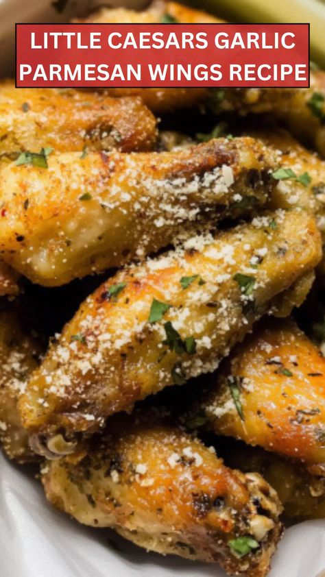 Little Caesars Garlic Parmesan Wings Recipe – Epic Cooker Diy Garlic Parmesan Wing Sauce, Garlic Parmesean Wings, Wingstop Garlic Parmesan Wings, Parmesan Garlic Wings, Garlic Parmesan Wings Recipe, Parmesan Wings Recipe, Homemade Wings, Parmesan Wing Sauce, Honey Garlic Wings