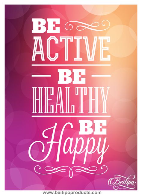 Stay Healthy! Be Active and Happy! ‪#‎quoteoftheday‬ ‪#‎healthyliving‬ ‪#‎behappy‬ ‪#‎beactive‬ ‪#‎stayhealthy‬ Healthy Quotes, Be Active, Be Healthy, Fitness Motivation Quotes, E Card, Health Quotes, Life Purpose, Fitness Quotes, Healthy Happy