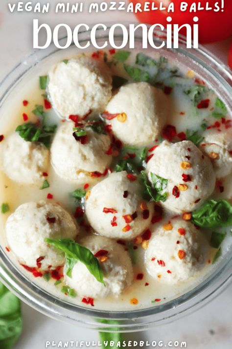 Easy Vegan Bocconcini (Mini "Mozzarella" Balls) - Plantifully Based Mini Mozzarella Balls, Mozzarella Balls, Mozzarella Recipes, Vegan Mozzarella, Soy Recipes, Vegan Milk, Health Dinner, Vegan Comfort Food, Cheesy Recipes