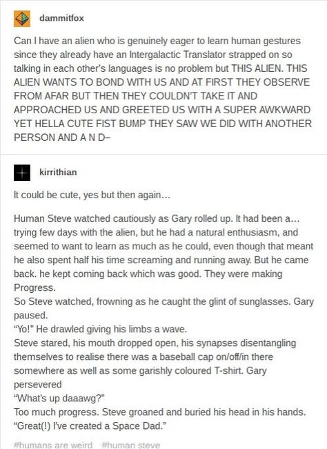 Space Australia Humans Are Weird, Earth Is Space Australia, Alien Writing, Humans In Space, Humans Are Weird, Tumblr Aliens, Alien Human, Space Orcs, Space Australia