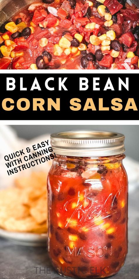 This easy, homemade black bean and corn salsa will soon become your favorite salsa recipe! Use fresh tomatoes or canned to make it and it even has SAFE canning instructions for shelf storage if you want! Best Salsa Recipes For Canning, Homemade Salsa With Corn And Black Beans, Canning Salsa With Corn And Black Beans, Best Salsa Canning Recipe, Canning Black Bean And Corn Salsa, Easy Canning Salsa With Fresh Tomatoes, Canning Corn Salsa Recipe, Black Bean And Corn Salsa For Canning, Corn Salsa For Canning