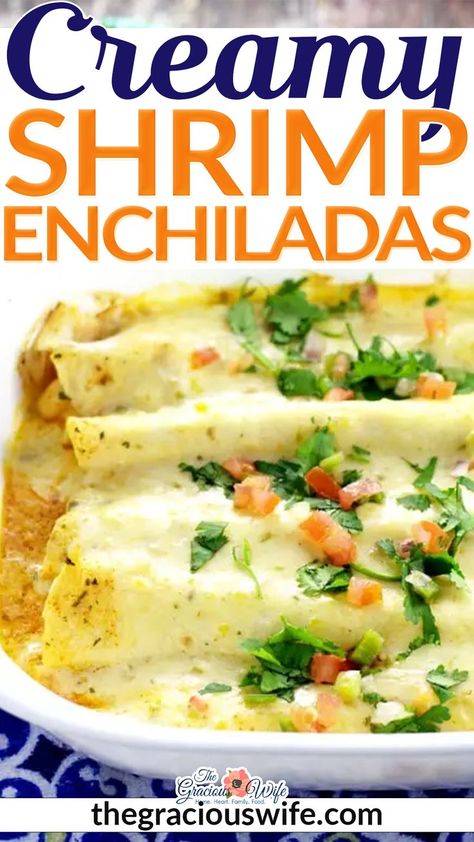 #ad Creamy and rich with added pops of flavor from onions and peppers, these Creamy Shrimp Enchiladas are easy enough for family dinner and elegant enough for a date night in. These are amazing. They're simple to make, but full of flavor. Creamy Shrimp Enchiladas are easy enough to whip up for a family dinner, and they're also elegant and rich enough to have an indulgent grown-up dinner (Creamy shrimp enchilada date night, anyone?!). | @graciouswife #shrimpEnchiladas #easyseafoodEnchiladas Creamy Shrimp Enchiladas Recipe, Shrimp Enchiladas With White Sauce, Creamy Shrimp Enchiladas, Shrimp Enchiladas Recipes, Avocado Enchiladas, Shrimp Meals, Seafood Enchiladas, Enchiladas Recipes, Seafood Casserole Recipes