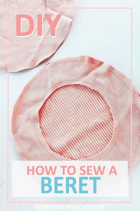 Diy Beret Hat Sewing Patterns, Doll Beret Pattern, How To Sew A Beret, Hat Diy Sewing, Free Beret Pattern, Sew Hat Pattern Free, Easy Hats To Make, Beret Diy Pattern, Beret Sewing Pattern Free