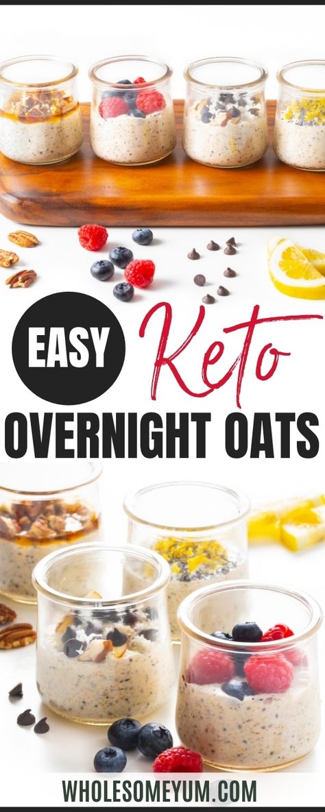 Keto Overnight Oats, 1200 Calorie Diet Meal Plans, Keto Oatmeal, Oat Recipes Healthy, Overnight Oats Recipe Healthy, Breakfast Low Carb, Wholesome Yum, Keto Recipes Breakfast, Overnight Oat