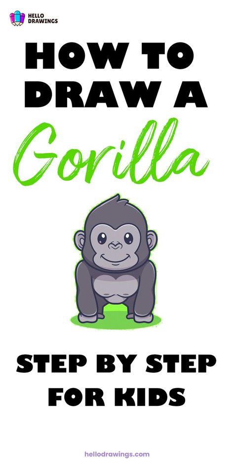 How to Draw a Gorilla | Step By Step Tutorial for Kids Gorilla Drawing, Gorilla Craft, Mouth And Eyes, Easy Animal Drawings, Easy Animals, Classroom Art Projects, Drawing Tutorials For Kids, Easy Drawings For Kids, Drawing Tutorial Easy