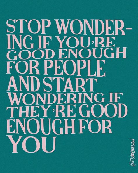 Your Best Is Enough, If Im Not Enough For You, Youre Enough, Being Enough, Your Enough, You're Enough, Not Being Good Enough Quotes, When You're Not Good Enough, Not Good Enough For You