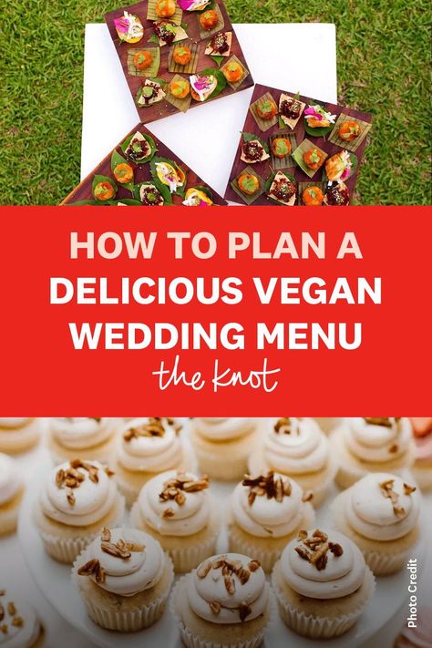 If you're not sure where to start, these expert tips and vegan wedding menu ideas will leave you inspired. Vegan Wedding Food Main Course, Vegan Wedding Menu Ideas, Vegetarian Wedding Menu Ideas, Vegan Buffet Ideas, Vegetarian Wedding Food, Vegetarian Wedding Menu, Vegan Wedding Menu, Wedding Reception Snacks, Vegan Wedding Food