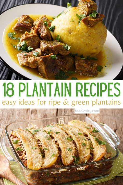 18 Plantain Recipes To Try Next - Foodiosity Green Plantain Recipes Healthy, Plantain Dessert Recipes, Plantain Recipes Healthy, Green Plantain Recipes, Plantain Soup, Grilled Plantains, Plantain Bread, Sweet Plantains, Plantain Recipes